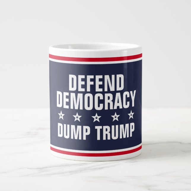 Defend Democracy Dump Trump Large Coffee Mug (Front)