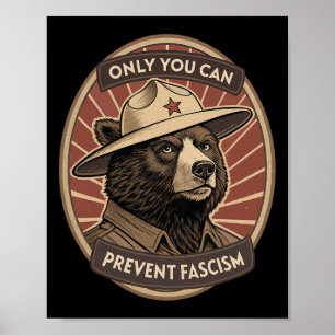 Defend Democracy - Only You Can Prevent Facism Poster