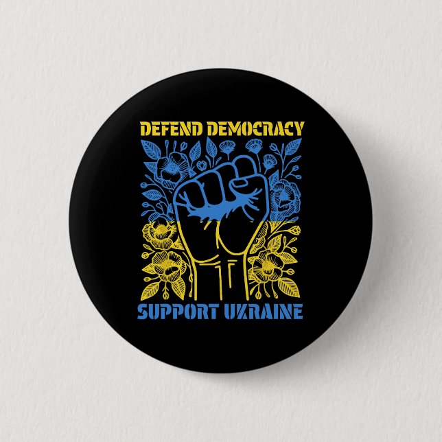 Defend Democracy Support Ukraine Peace Stand With  6 Cm Round Badge (Front)