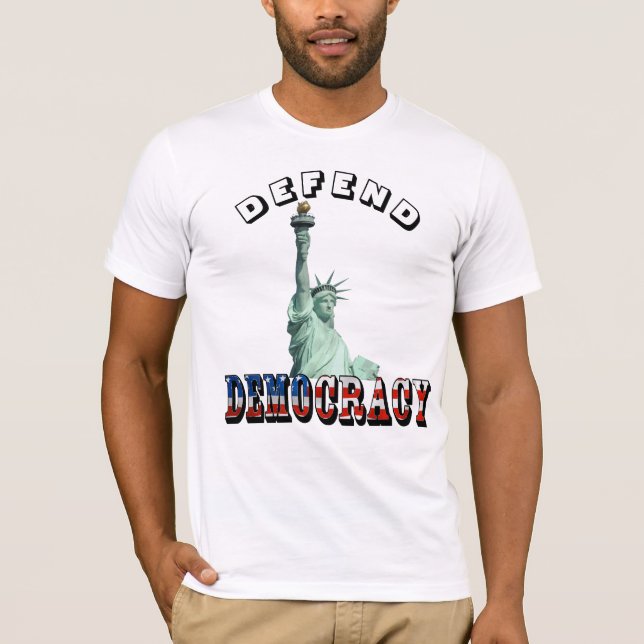 DEFEND DEMOCRACY T-Shirt (Front)