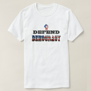 DEFEND DEMOCRACY T-Shirt