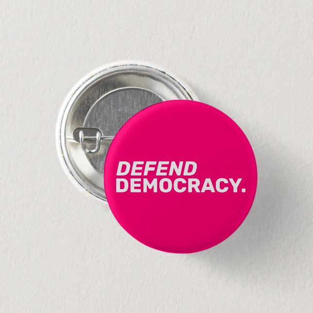 Defend democracy women rights pro choice hot pink 3 cm round badge (Front & Back)