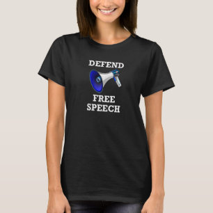 Defend Free Speech T-Shirt