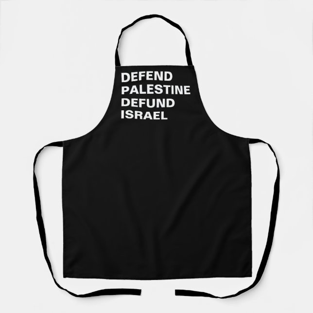 Defend Palestine defund Israel- Anti Israel Apron (Front)