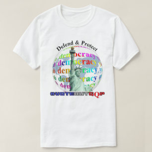 Defend & Protect DEMOCRACY #VOTEOUTGQP T-Shirt