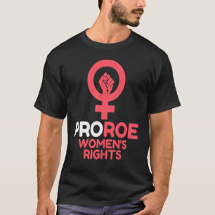 Defend Roe V Wade Pro Choice Abortion Rights Femin T-Shirt