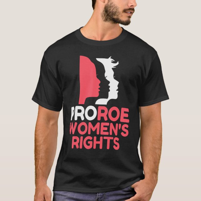 Defend Roe V Wade Pro Choice Abortion Rights Femin T-Shirt (Front)
