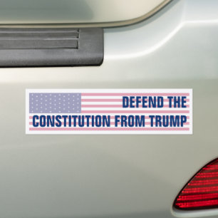 Defend the Constitution From Trump American Flag Bumper Sticker