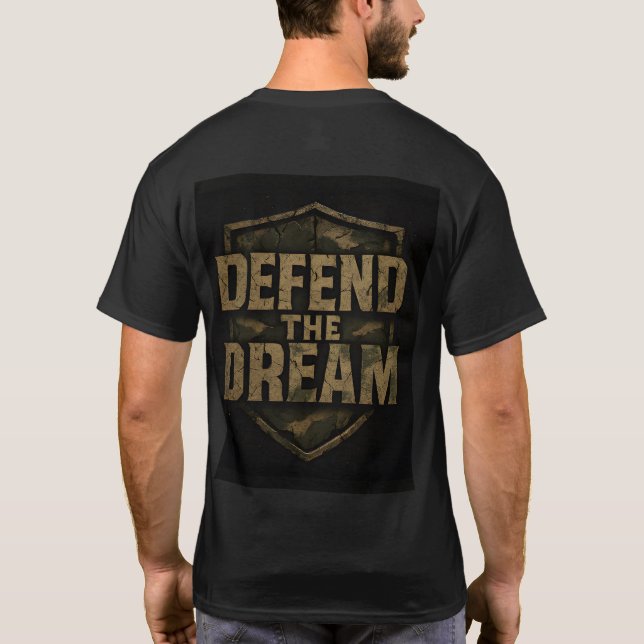 Defend the Dream T-Shirt (Back)