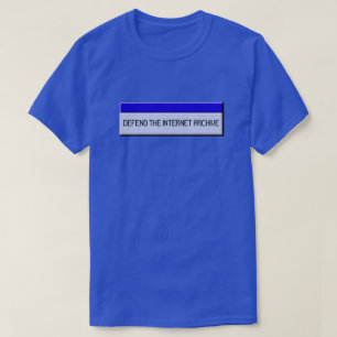 Defend The Internet Archive T-Shirt