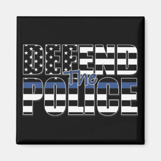 DEFEND-THE-POLICE-Blue Line Magnet