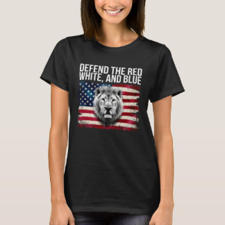 Defend the red white and blue Patriotic USA Vintag T-Shirt