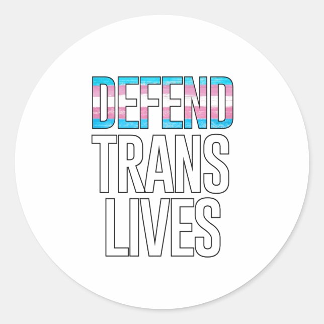 Defend Trans Lives Classic Round Sticker (Front)