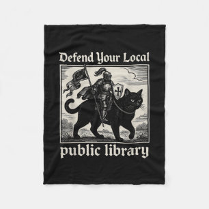 Defend Your Local Public Library Cat Knight Funny  Fleece Blanket