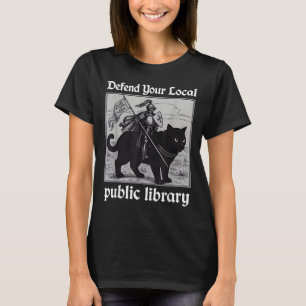 Defend Your Local Public Library Funny Knight Cat T-Shirt