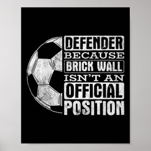Defender Brick Wall Position Sports Footll Ll Socc Poster