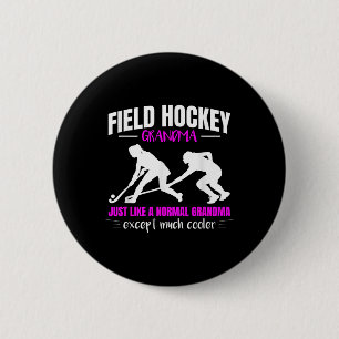 Defender Field Hockey Grandma Just Like A Normal G 6 Cm Round Badge