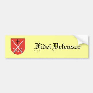 Defender of the faith bumper sticker