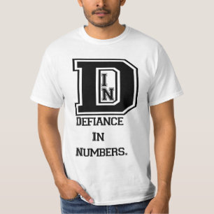 Defiance In Number T-Shirt