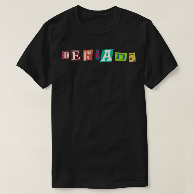 Defiant T-Shirt (Design Front)