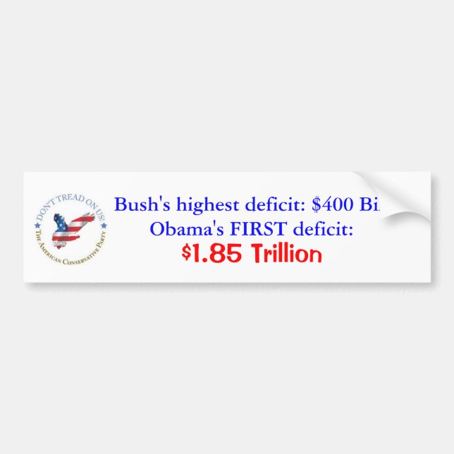 Deficits Bumper Sticker (Front)