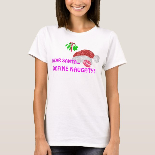DEFINE NAUGHTY TSHIRT (Front)
