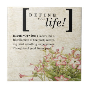 Define Your Life:  Memories Tile