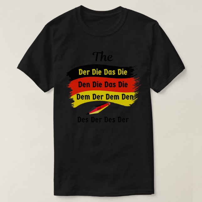 Definite Article Der Die Das Deutsch German Words  T-Shirt (Design Front)
