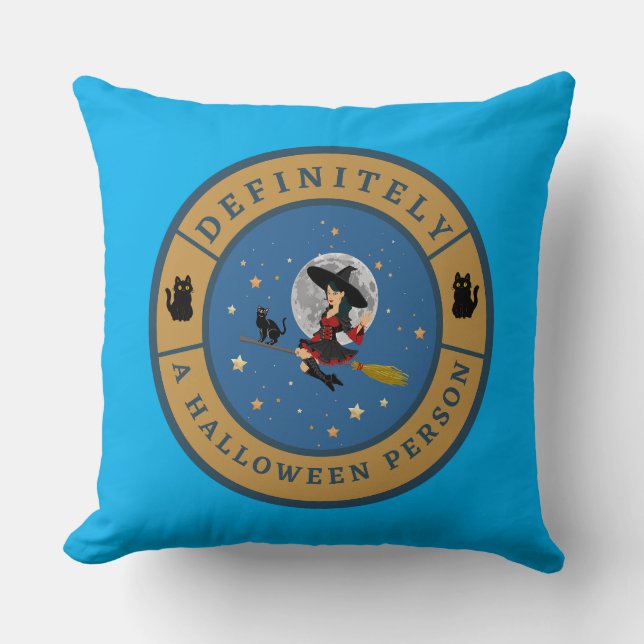Definitely a Halloween person  Cushion (Front)