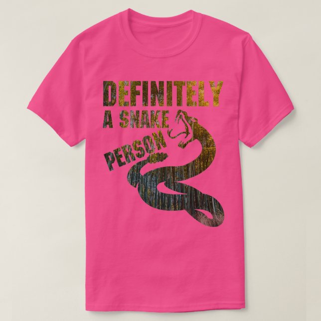 Definitely a snake person A snake person funny a s T-Shirt (Design Front)