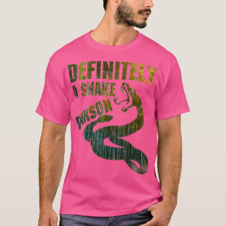 Definitely a snake person A snake person funny a s T-Shirt