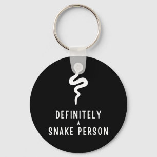Definitely a Snake Person, Snake Lover Funny Gift Key Ring