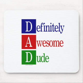 Definitely Awesome Dude: gifts for awesome dads. Mouse Mat