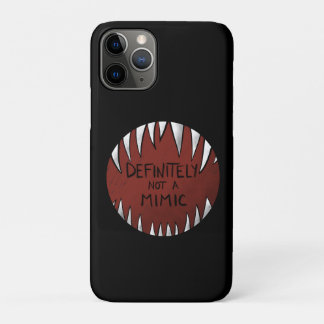 Definitely NOT a Mimic D&D Gaming Gifts iPhone 11 Pro Case