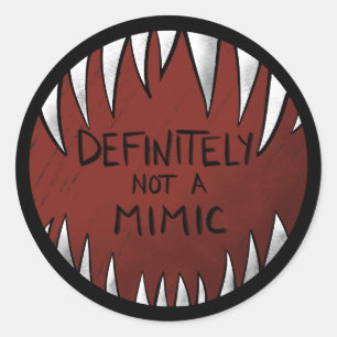 Definitely NOT a Mimic D&D Gaming Gifts Classic Round Sticker