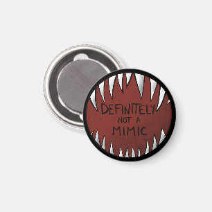 Definitely NOT a Mimic D&D Gaming Gifts Magnet