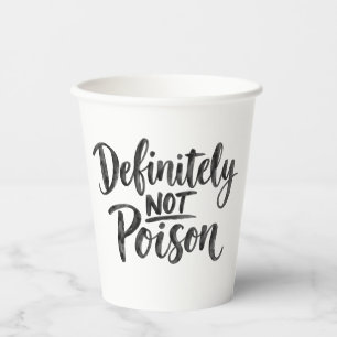 Definitely Not Poison Witch Funny Halloween Party Paper Cups