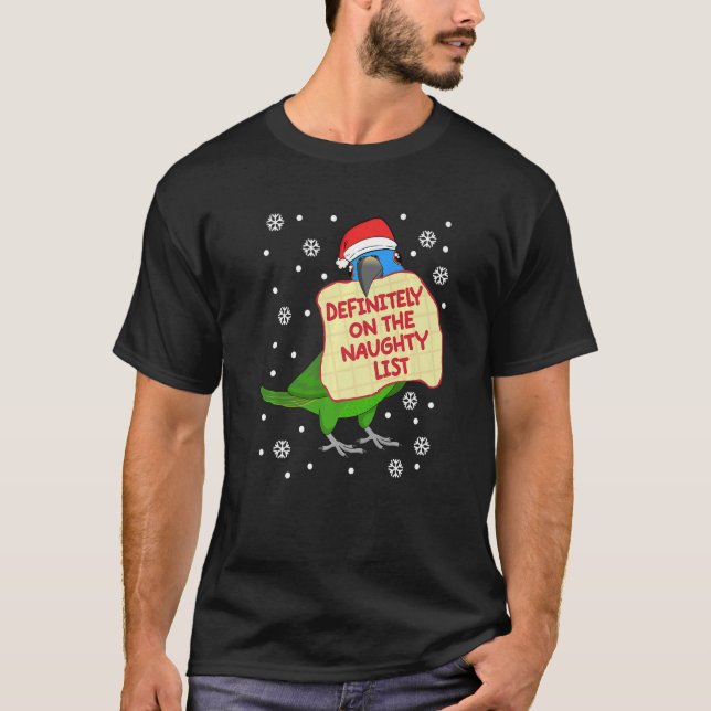 Definitely On Naughty List Parrot I Orange winged  T-Shirt (Front)
