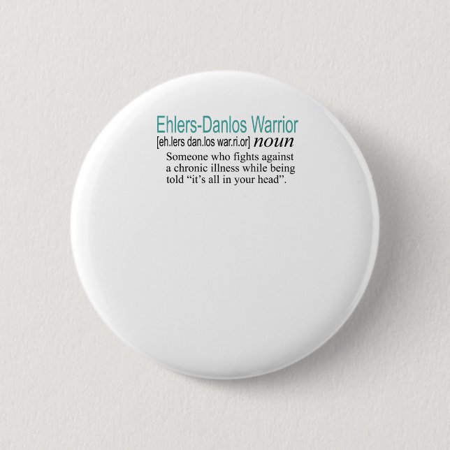 Definition Ehlers Danlos Warrior 6 Cm Round Badge (Front)