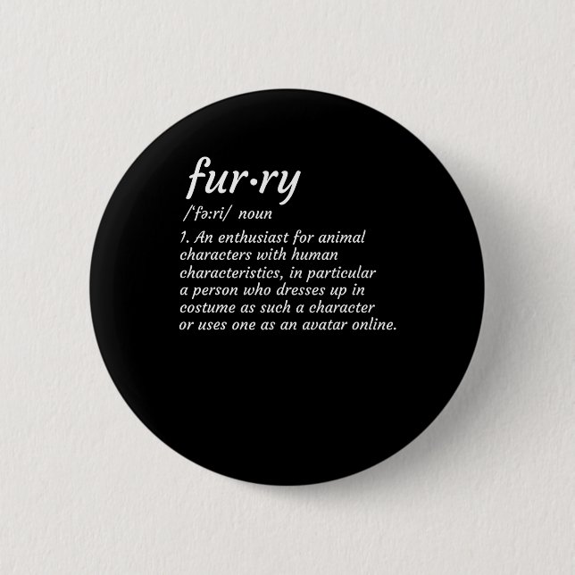 Definition Furry Fandom Furries Design Cosplay 6 Cm Round Badge (Front)