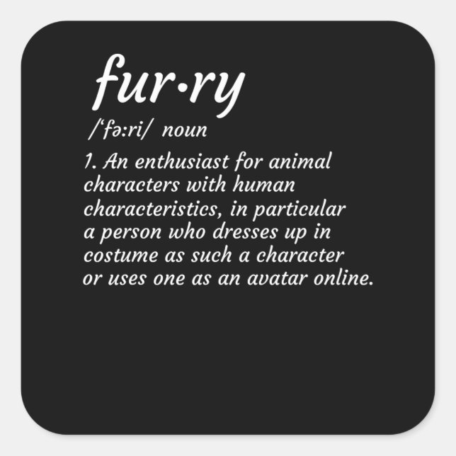 Definition Furry Fandom Furries Design Cosplay Square Sticker (Front)