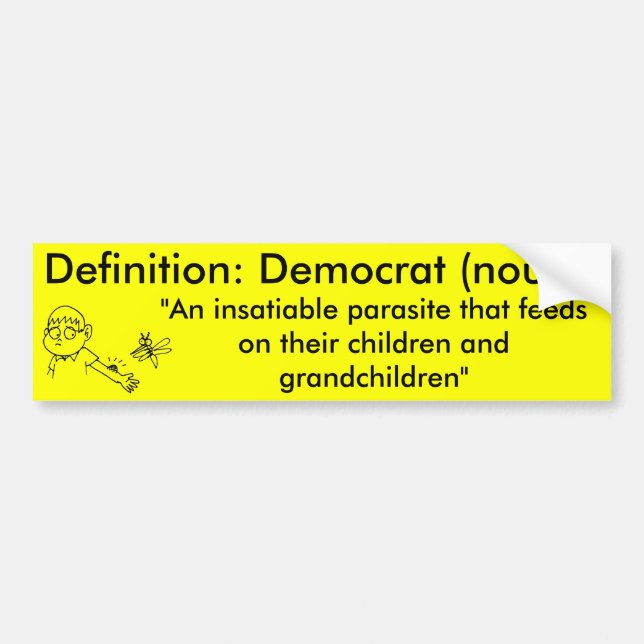 Definition of a Democrat Bumper Sticker (Front)