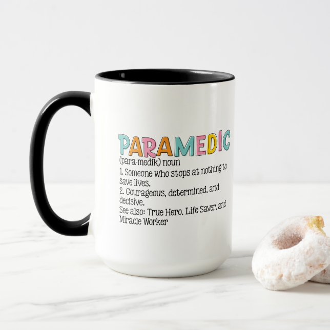 Definition of a Paramedic add monogram Mug (With Donut)