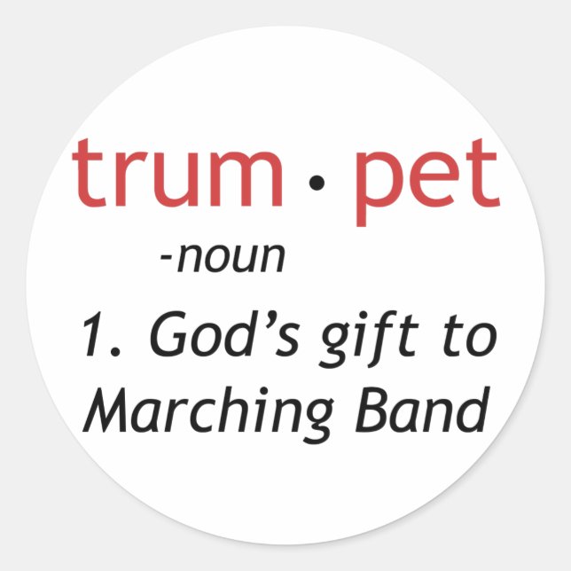 Definition of a Trumpet Classic Round Sticker (Front)