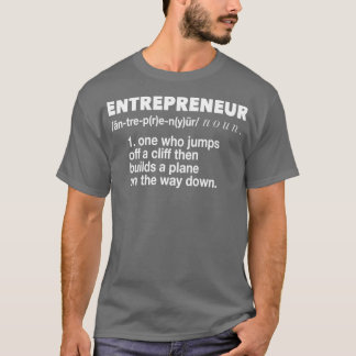 Definition Of An Entrepreneur  T-Shirt