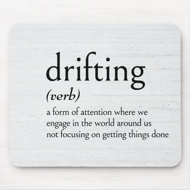 Definition of DRIFTING Mouse Mat (Front)