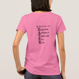 Definition of: HATER T-Shirt