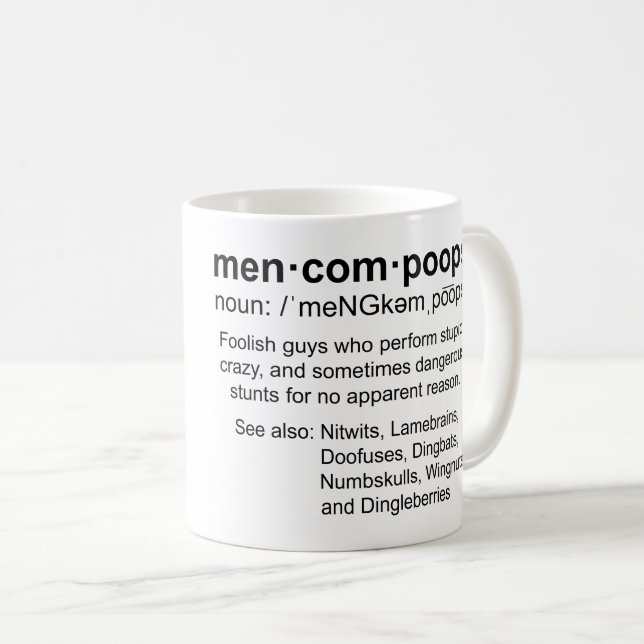 definition of Mencompoops Coffee Mug (Front Right)