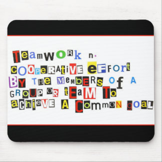 Definition of Teamwork Mouse Mat