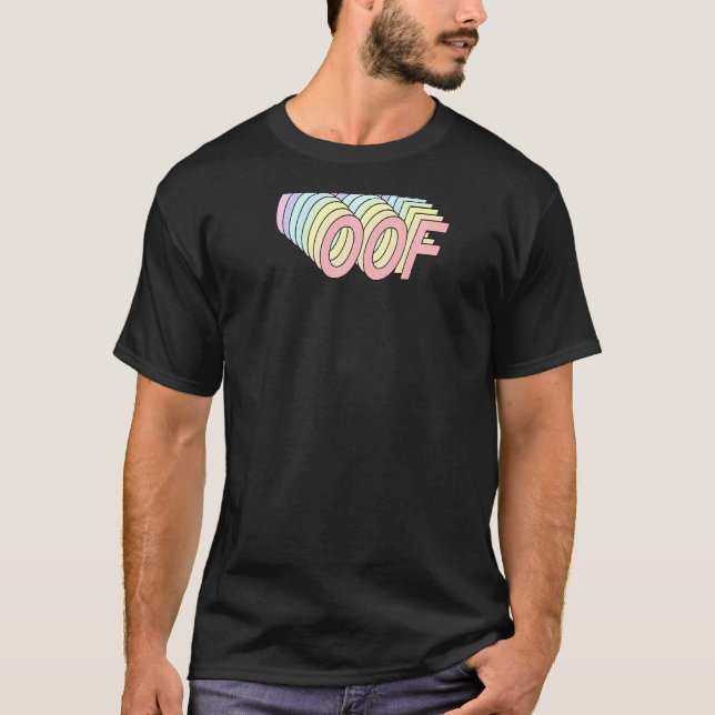 Definition Oof Oof Dank Meme Meaning T-Shirt (Front)
